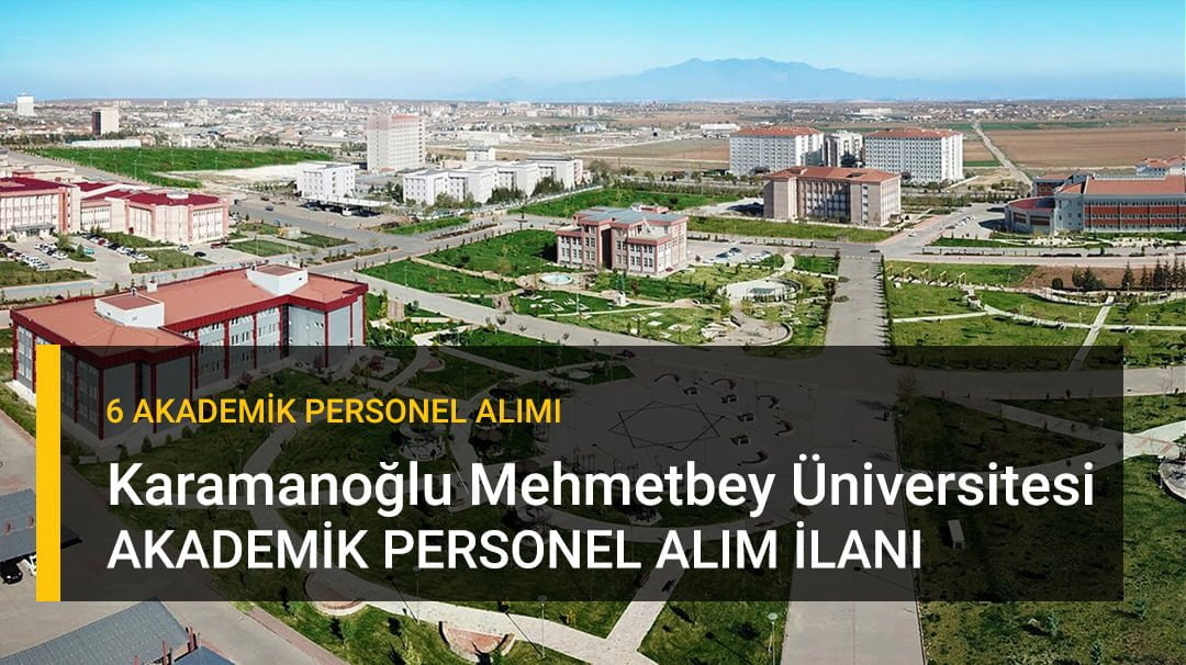 Karamano Lu Mehmetbey Niversitesi Akademik Personel Al M