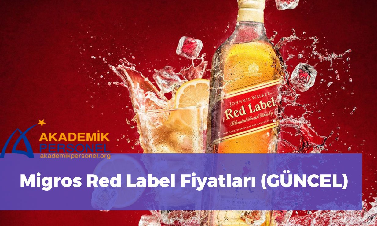 Red Label Viski Fiyatları (ZAMLI LİSTE!) 35'lik, 70'lik