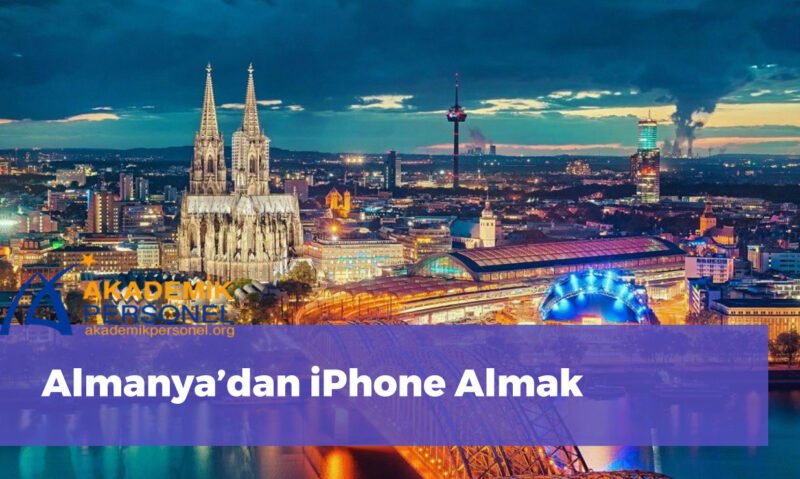 Almanya'dan iPhone Alma Şartları