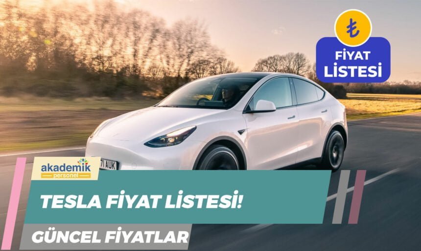 Tesla Fiyat Listesi 2023 - Tesla Model Y, S, 3, X Fiyatı